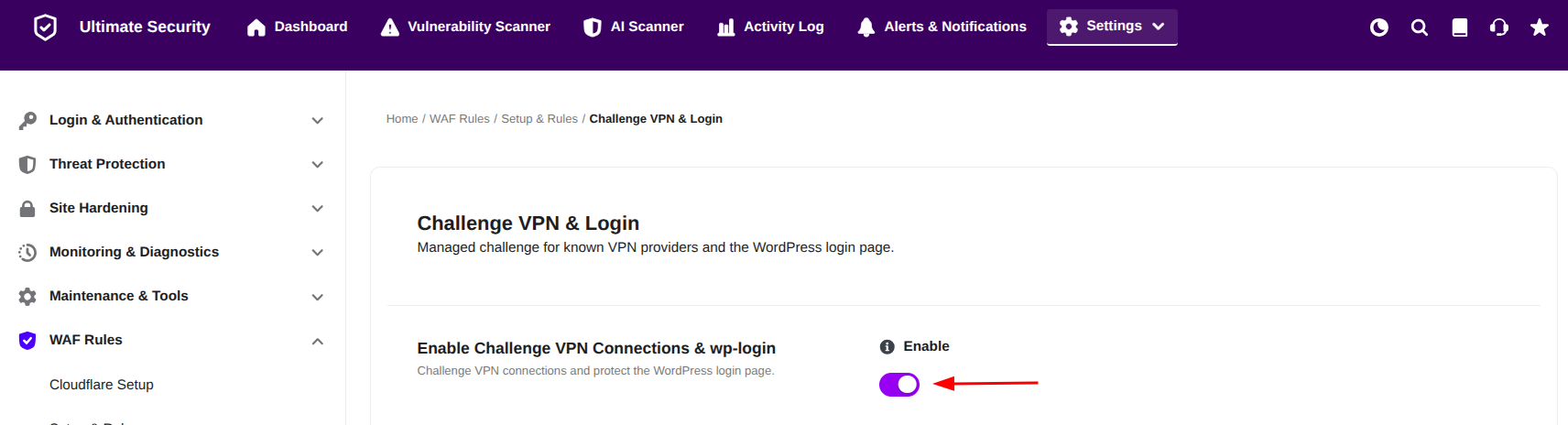 Enable Challenge VPN Connections & wp-login in waf rules using ultiamte security Enable Challenge VPN Connections & wp-login in waf rules using ultiamte security